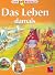 Das Leben damals