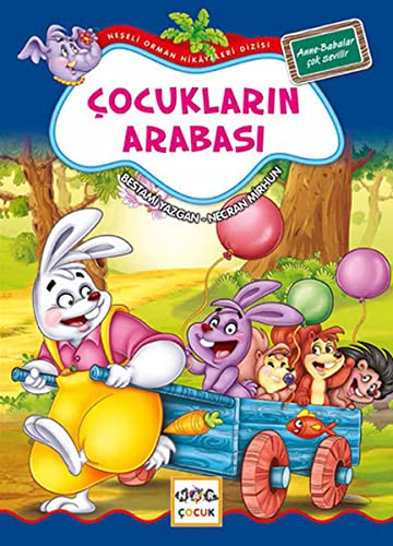 Çocukların Arabası (Neşeli Orman Hikâyeleri, #1)