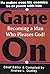 Game On; Becoming a MAN Who Pleases God by Michael T. Dudley