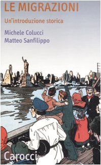 Le Migrazioni - un'Introduzione Storica (Paperback)