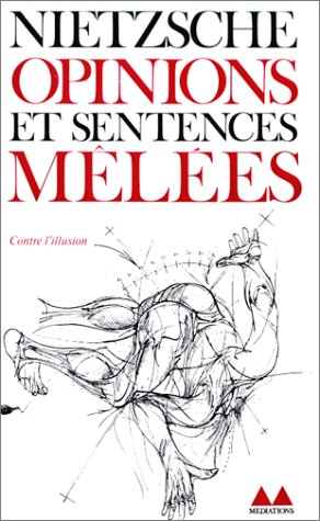 OPINIONS ET SENTENCES MELEES (BIBLIOTHEQUE MEDIATIONS)