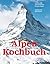 Alpen Kochbuch by Frederic Morin