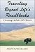 Traveling Beyond Life's Roadblocks by Arlene Alpert