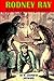 Rodney Ray; or, The life an...