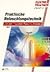 Praktische Beleuchtungstechnik. Lampen, Leuchten, Planung, An... by Roland Baer