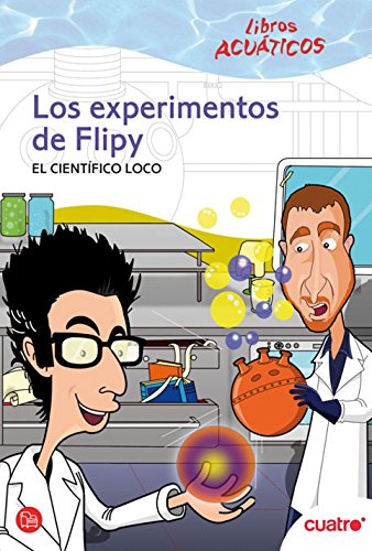 LOS EXPERIMENTOS DE FLIPY ACUATICO 010 (Paperback)