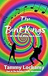 The Bent Kings (Part 6: The Bentley Family Adventures) The Bent Kings (Part 6: The Bentley Family Adventures)