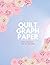 Quilt graph paper: 372 page...