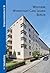 Welterbe Carl Legien (Die Neuen Architekturfuhrer, 184) (German Edition)