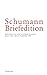 Schumann-Briefedition, Serie 1: Familienbriefwechsel Briefwechsel von Clara und Robert Schumann. Bd.1