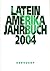 Lateinamerika Jahrbuch 2004