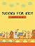 150 Sudoku for Kids Ages 4-...