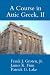 A Course in Attic Greek, II by Patrick G. Lake