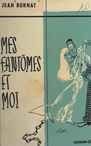 Mes fantômes et moi (French Edition)