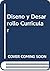 Diseno y Desarrollo Curricular (Spanish Edition)