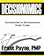Introduction To Decisionomics Study Guide by Frank Payne