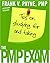 Tips On Studying For And Taking The PMP Exam by Frank V. Payne