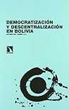 Democratización y descentralización en Bolivia