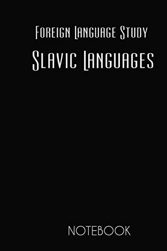 Foreign Language Study Slavic Languages Notebook: Lined Notebook / Journal / Diary, Notebook Writing Journal ,6x9 dimension 120pages, (Paperback)