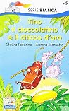 Tino Il Cioccolatino e Il Chicco D'oro (Italian Edition)
