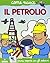 Il petrolio. Con adesivi