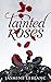 Tainted Roses