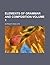 Elements of grammar and composition Volume 1