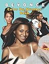 BEYONCE Color By Number Book: stress relief & satisfying coloring book for BEYONCE fans, Easy and Relaxing Designs, BEYONCE fun activity book