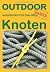 Knoten. OutdoorHandbuch.