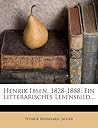 Henrik Ibsen, 1828-1888. (English and German Edition)