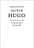 Victor Hugo: Vie et Oeuvre ...