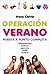 Operación verano: Puesta a ...