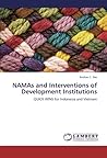 NAMAs and Interventions of Development Institutions: QUICK WINS for Indonesia and Vietnam NAMAs and Interventions of Development Institutions: QUICK WINS for Indonesia and Vietnam