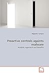 Proactive controls againts malware: Analysis, approach and benefits