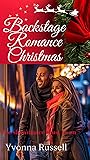 Backstage Romance Christmas Backstage Romance Christmas