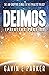 Deimos (Ephialtes Trilogy #3)