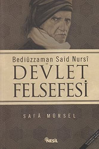 Bediuzzaman Said Nursi ve Devlet Felsefesi (Paperback)