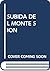Subida del monte Sión (Espirituales españoles. Serie A, Textos)