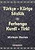 Kurtce- Turkce Sozluk by Mirkan Baran