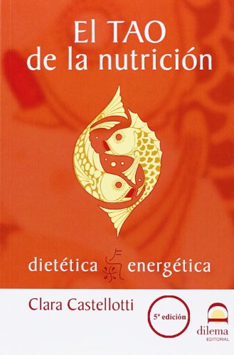 El Tao de la nutrición (Paperback)