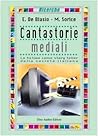 Cantastorie mediali