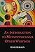 An Introduction to Metaphysics and Other Writings (Graphyco Annotated Edition)