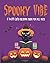 Spooky Vibe: A Faa-Boo-Lous...