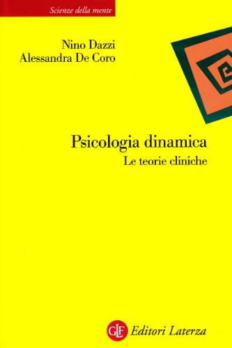 Psicologia dinamica. Le teorie cliniche (Pocket Book)