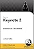 Keynote 2 Essential Training