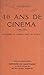 40 ans de cinéma, 1895-1935...