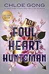 Foul Heart Huntsman