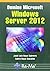 Domine Microsoft Windows Server 2012