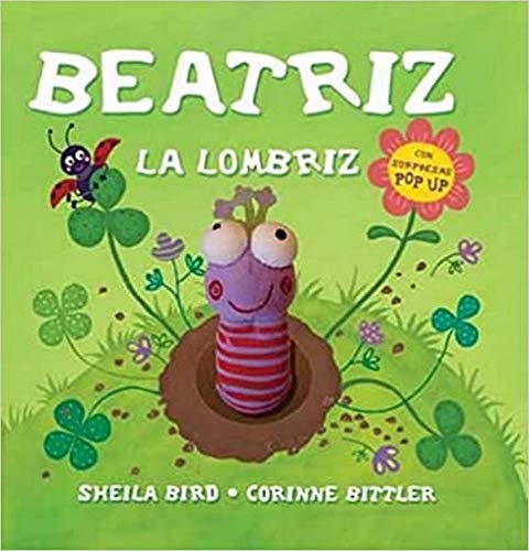 BEATRIZ LA LOMBRIZ (Libros magicos) (Spanish Edition)