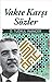 Vakte Karsi Sozler by O. Tugrul Inancer